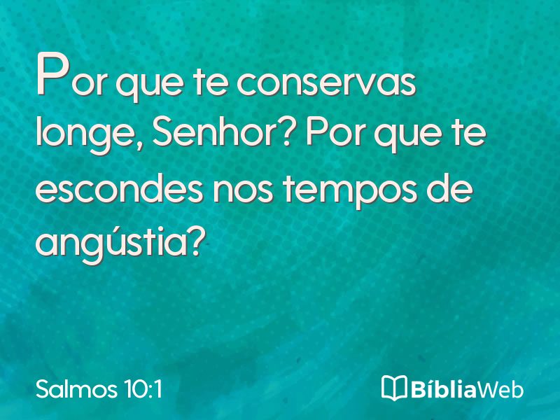 Salmos 10:1 em imagem para compartilhar