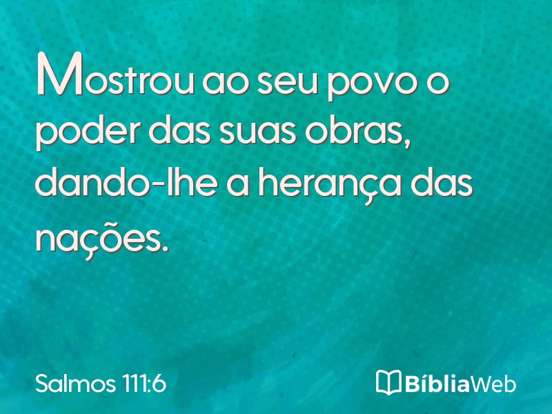 Salmos 111:6 em imagem para compartilhar