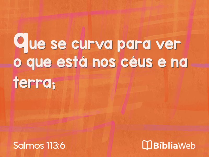 Salmos 113:6 em imagem para compartilhar