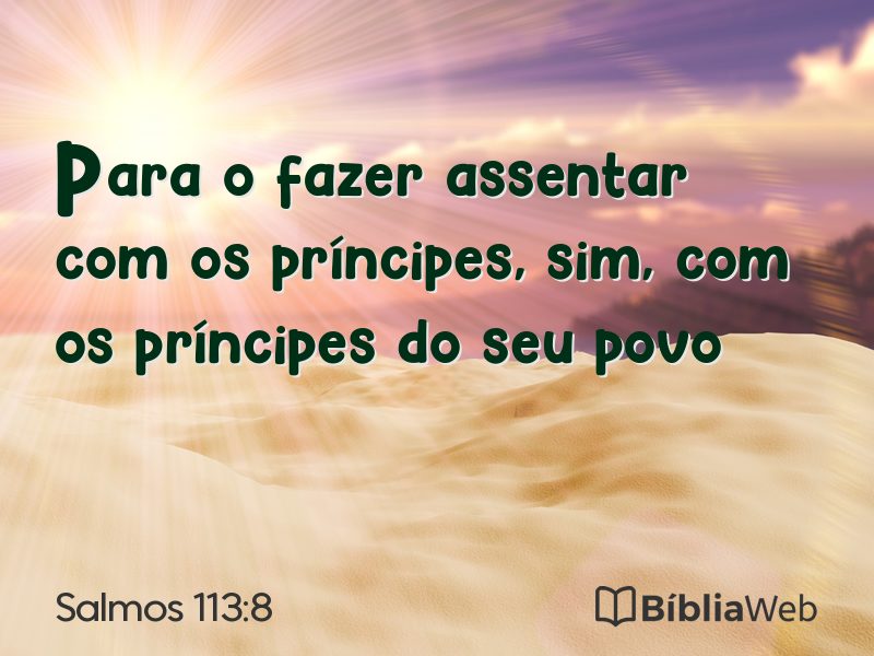 Salmos 113:8 em imagem para compartilhar