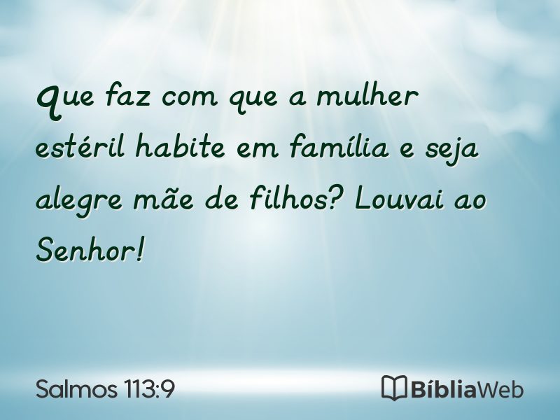 Salmos 113:9 em imagem para compartilhar