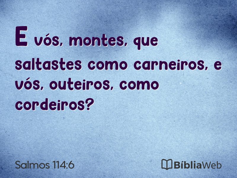 Salmos 114:6 em imagem para compartilhar