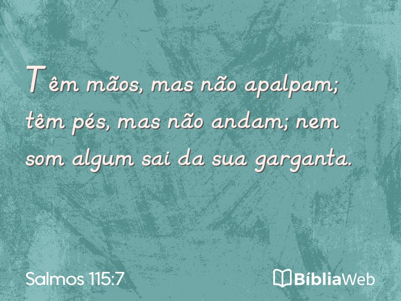 Salmos 115:7 em imagem para compartilhar