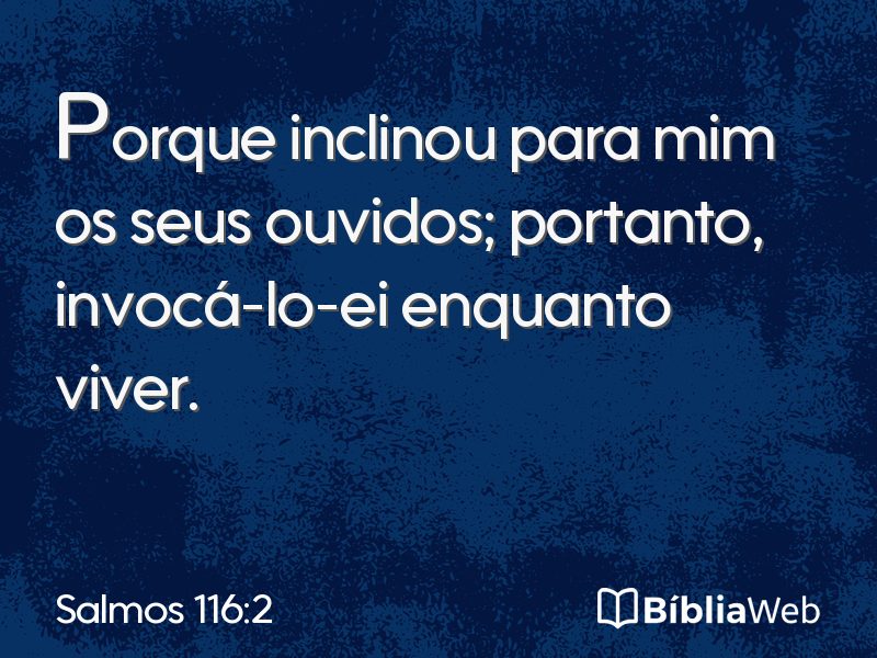 Salmos 116:2 em imagem para compartilhar