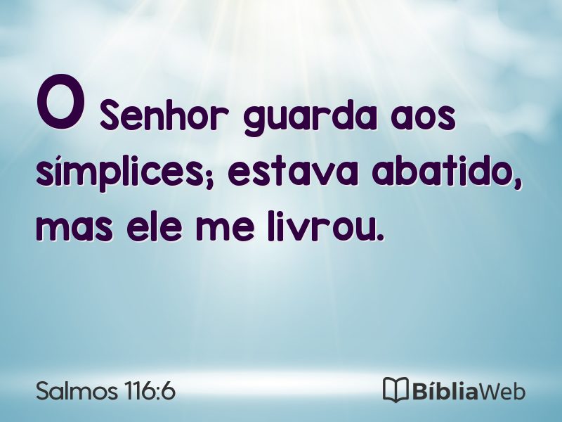 Salmos 116:6 em imagem para compartilhar