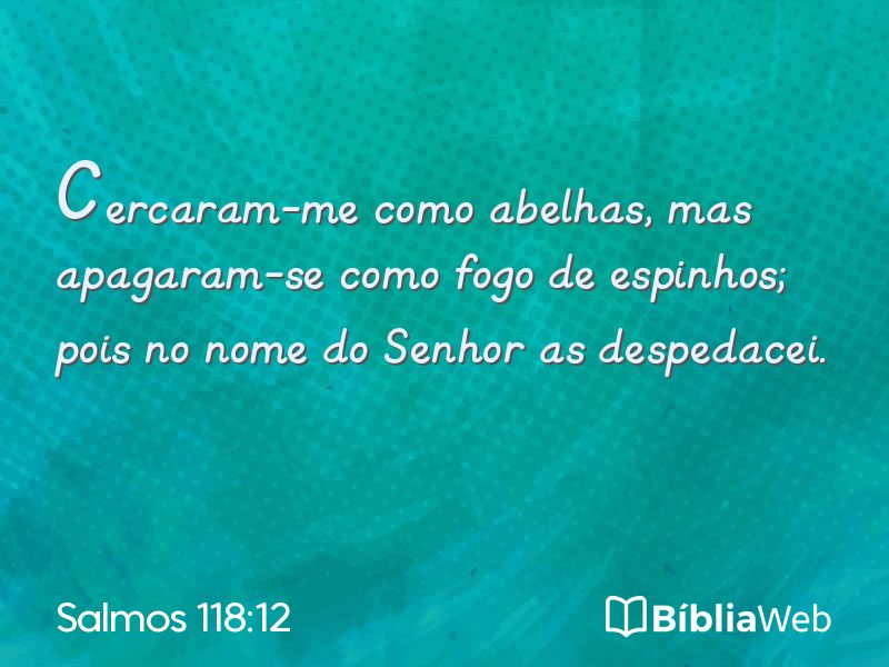 Salmos 118:12 em imagem para compartilhar
