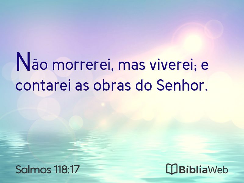 Salmos 118:17 em imagem para compartilhar