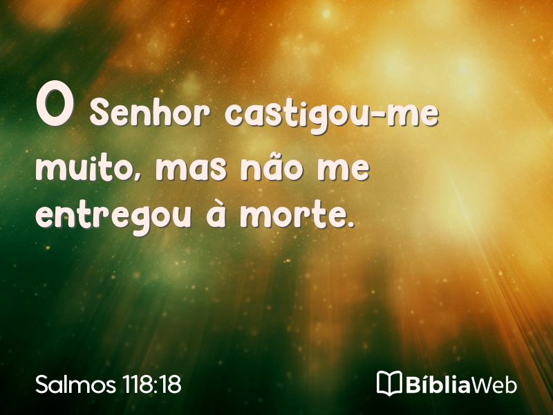 Salmos 118:18 em imagem para compartilhar