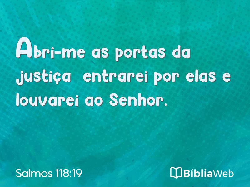 Salmos 118:19 em imagem para compartilhar