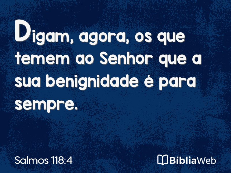 Salmos 118:4 em imagem para compartilhar