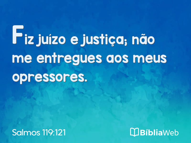 Salmos 119:121 em imagem para compartilhar