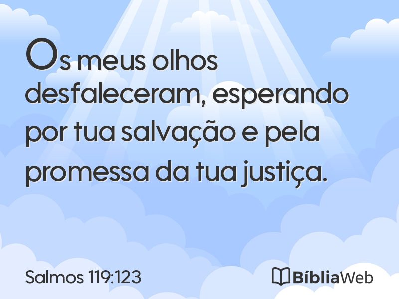Salmos 119:123 em imagem para compartilhar