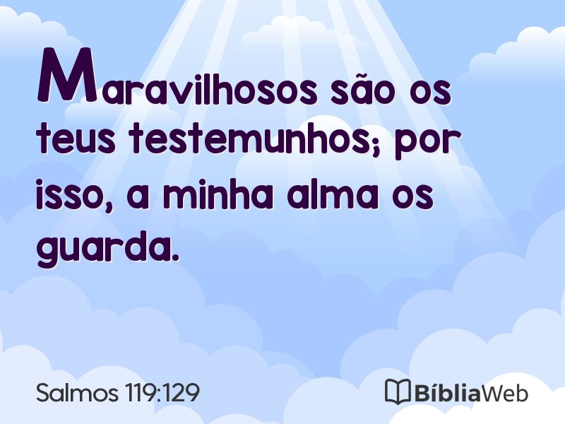 Salmos 119:129 em imagem para compartilhar