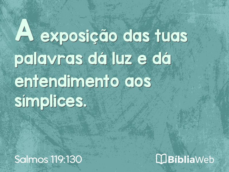 Salmos 119:130 em imagem para compartilhar