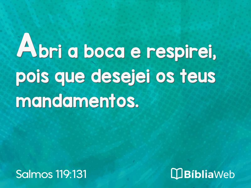 Salmos 119:131 em imagem para compartilhar