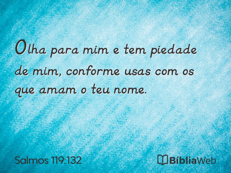 Salmos 119:132 em imagem para compartilhar