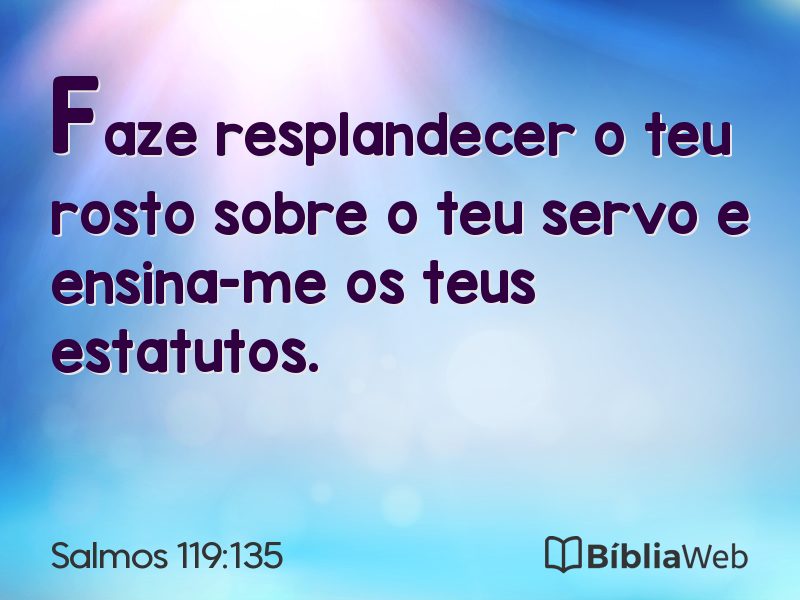 Salmos 119:135 em imagem para compartilhar