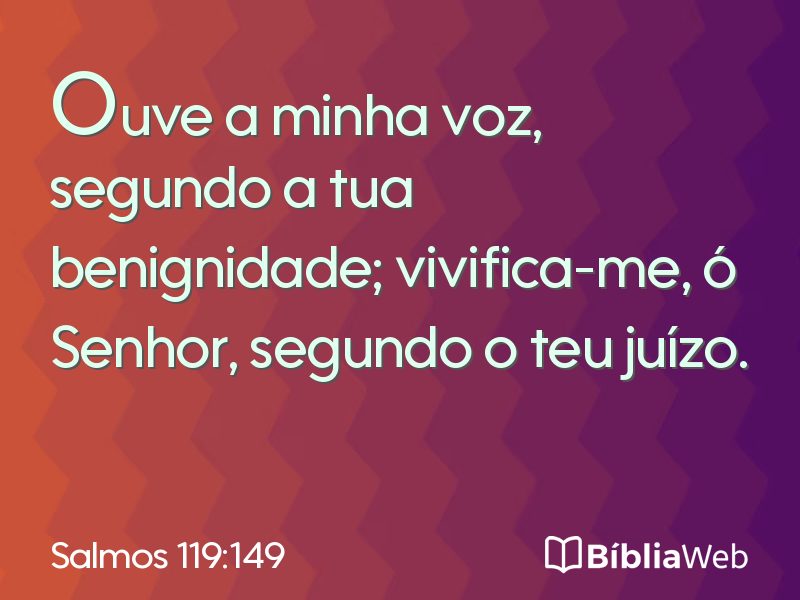 Salmos 119:149 em imagem para compartilhar