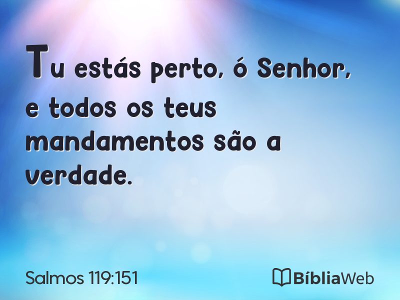 Salmos 119:151 em imagem para compartilhar