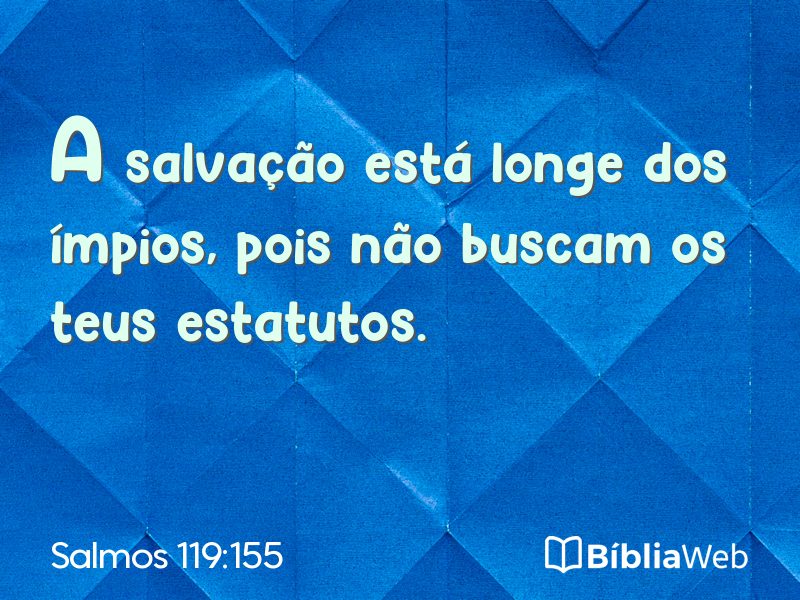 Salmos 119:155 em imagem para compartilhar