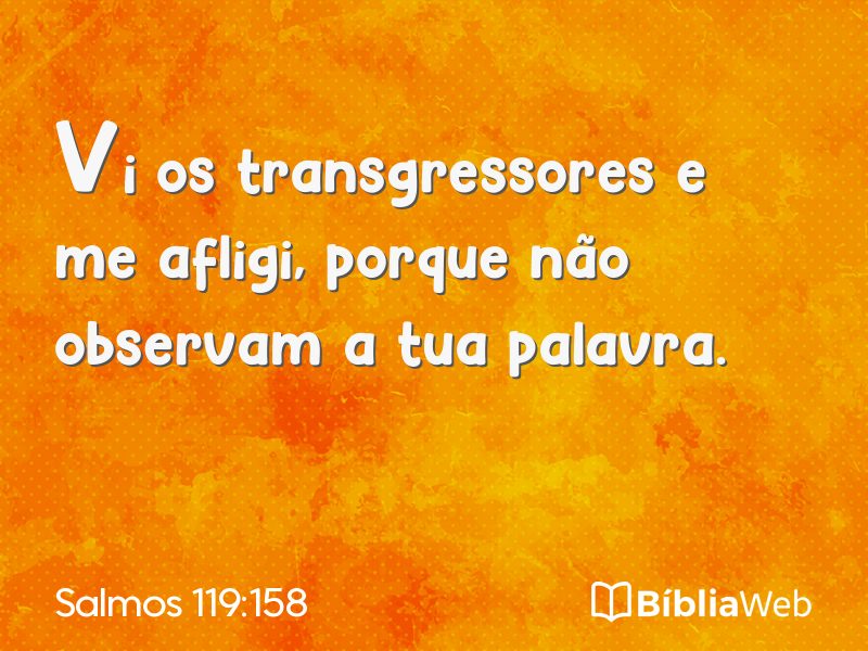 Salmos 119:158 em imagem para compartilhar