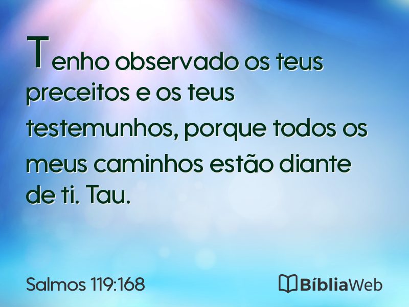Salmos 119:168 em imagem para compartilhar