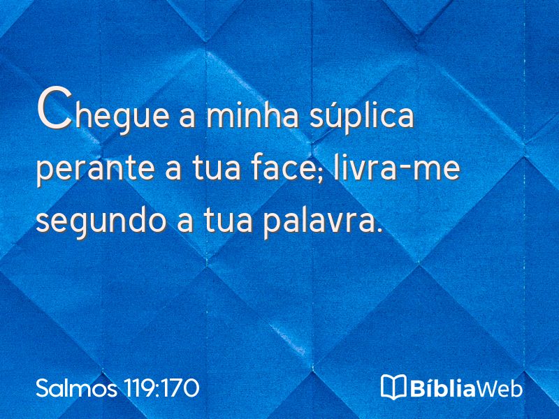 Salmos 119:170 em imagem para compartilhar