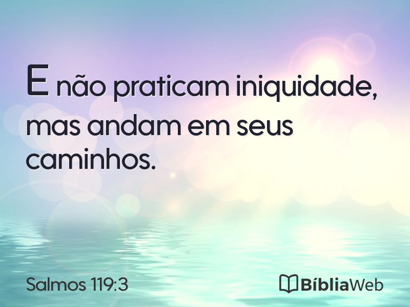 Salmos 119:3 em imagem para compartilhar