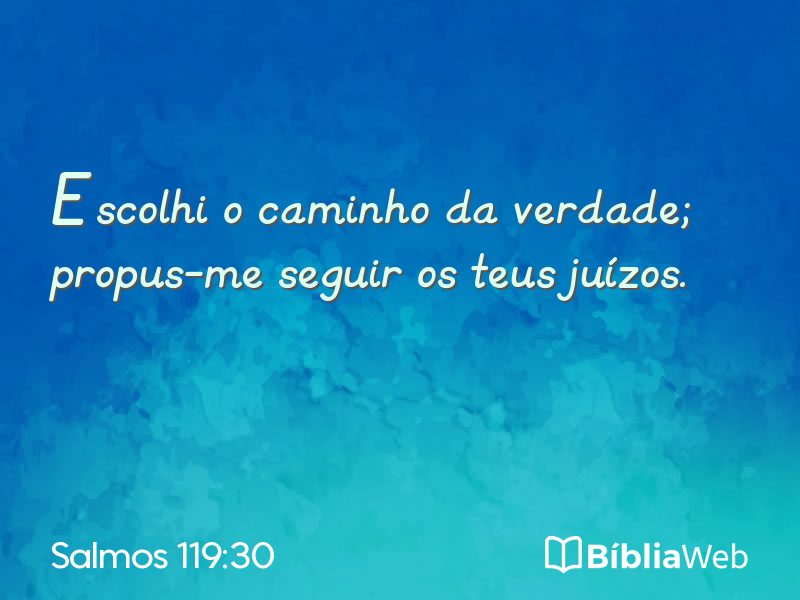 Salmos 119:30 em imagem para compartilhar