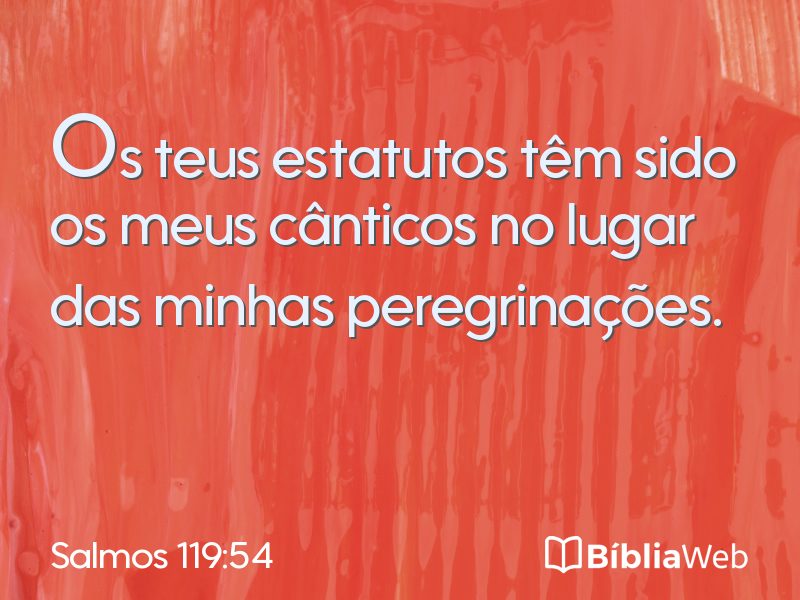 Salmos 119:54 em imagem para compartilhar
