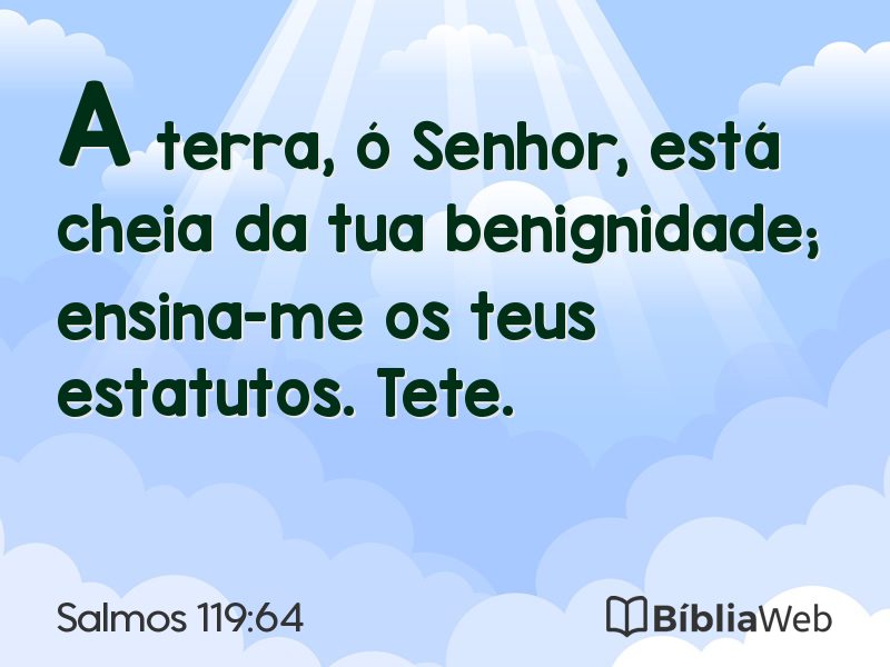 Salmos 119:64 em imagem para compartilhar
