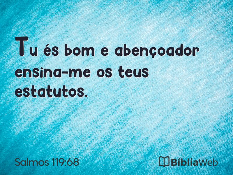 Salmos 119:68 em imagem para compartilhar