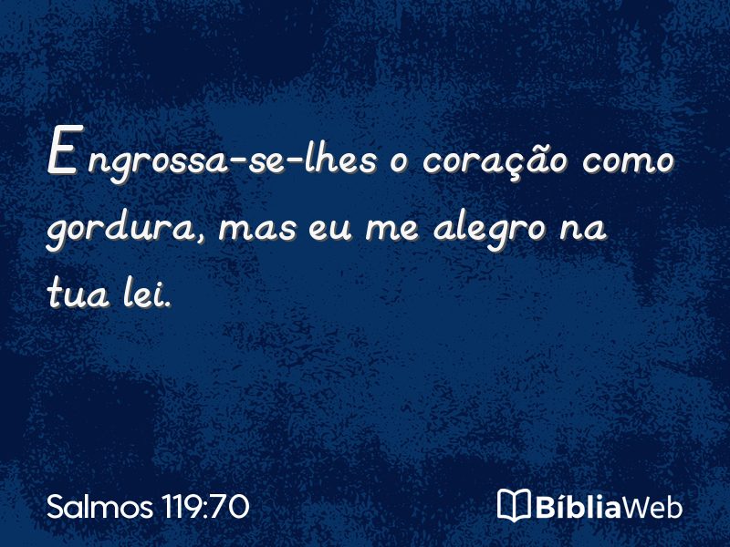 Salmos 119:70 em imagem para compartilhar