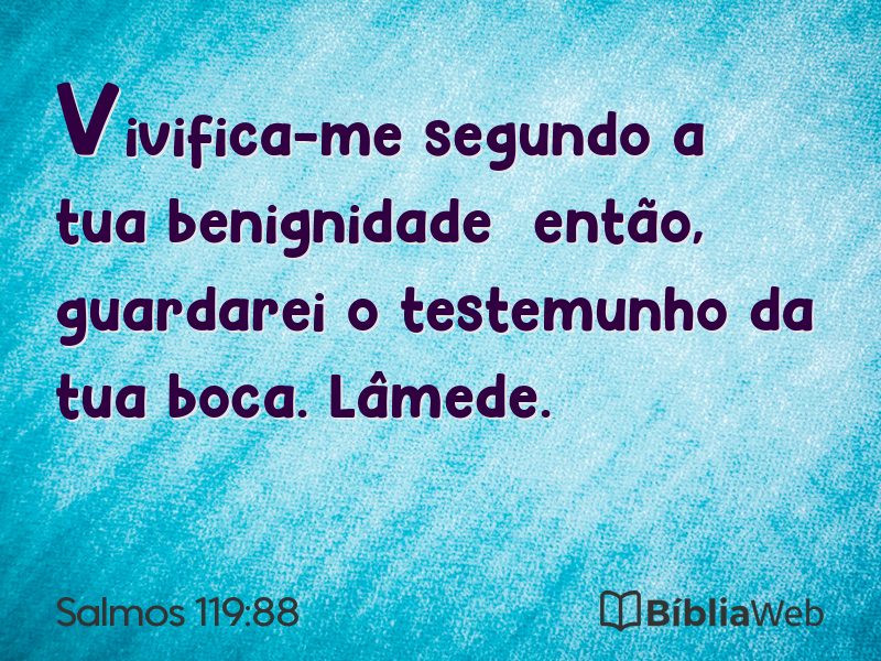 Salmos 119:88 em imagem para compartilhar