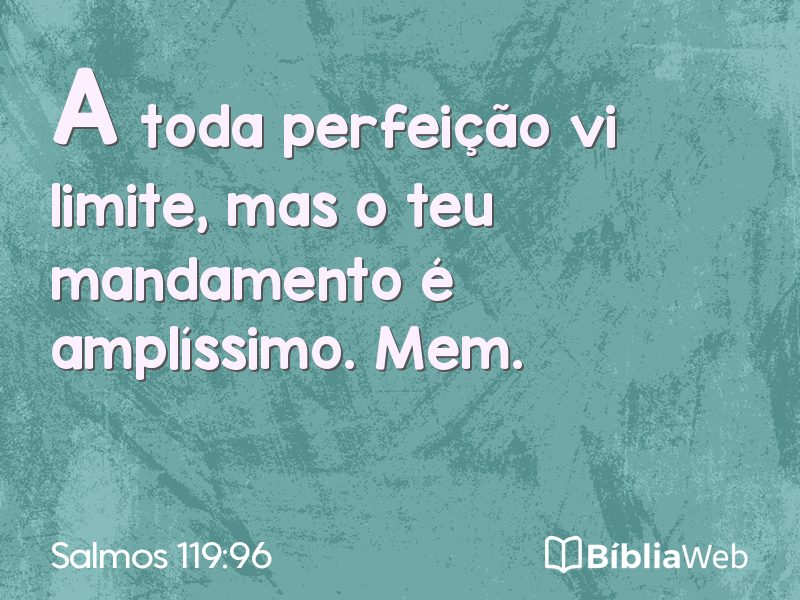Salmos 119:96 em imagem para compartilhar