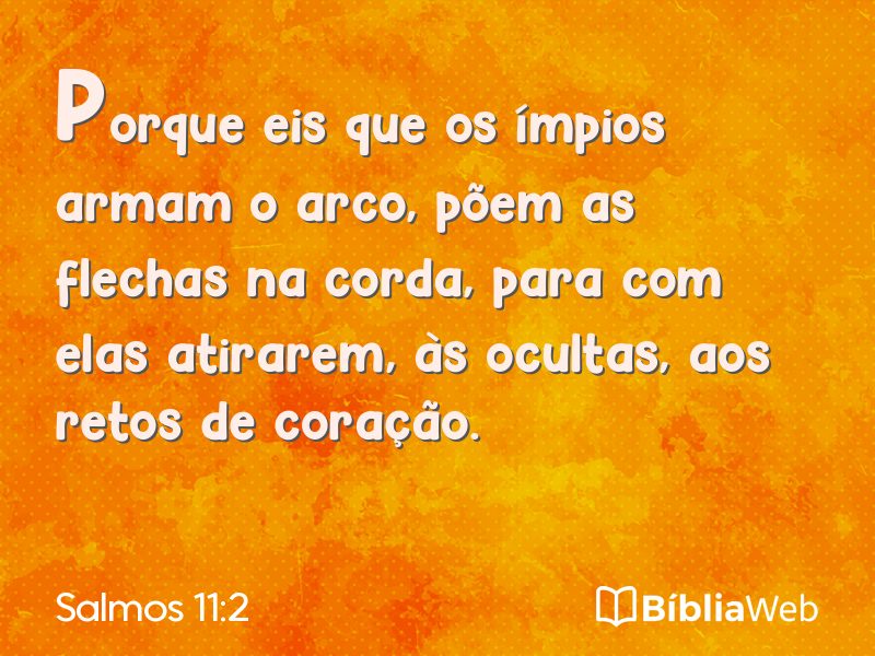 Salmos 11:2 em imagem para compartilhar