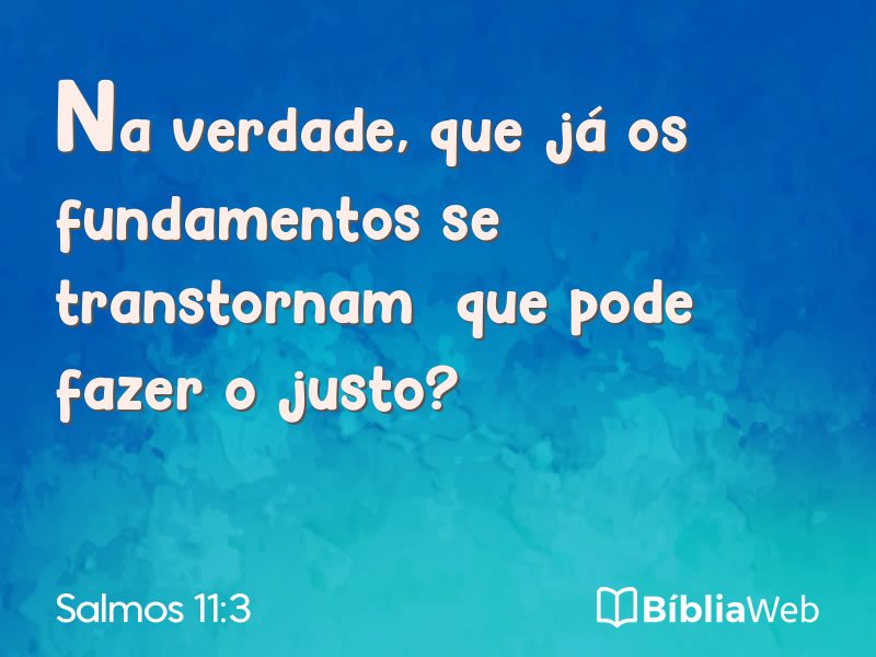 Salmos 11:3 em imagem para compartilhar