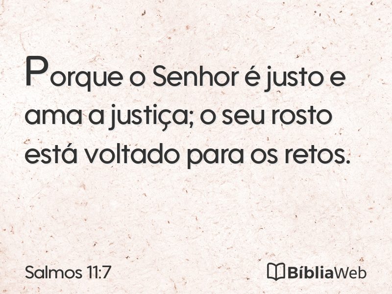 Salmos 11:7 em imagem para compartilhar