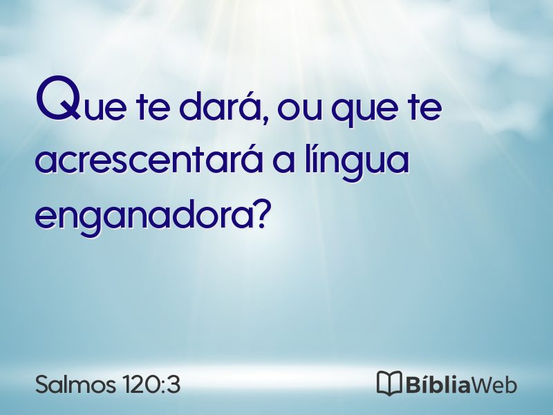 Salmos 120:3 em imagem para compartilhar