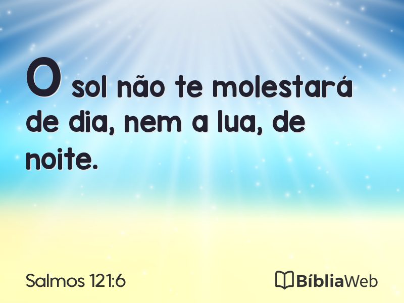 Salmos 121:6 em imagem para compartilhar