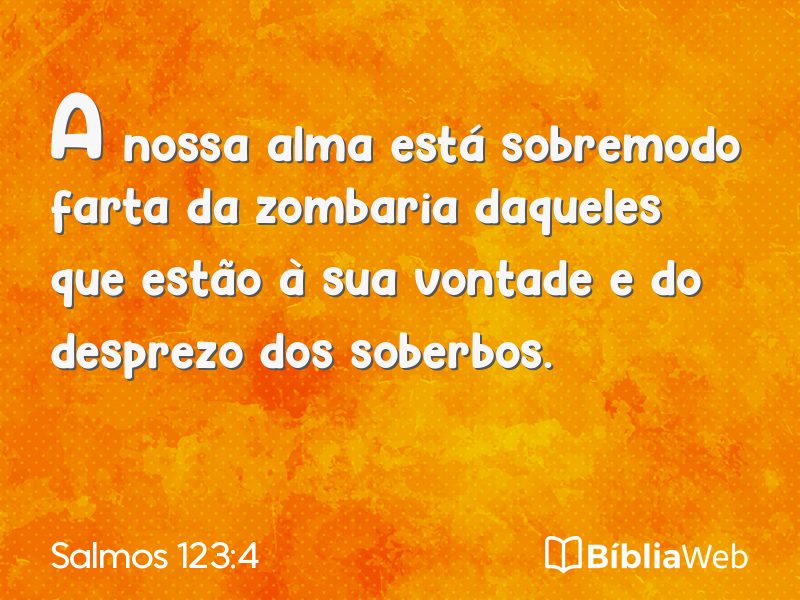 Salmos 123:4 em imagem para compartilhar