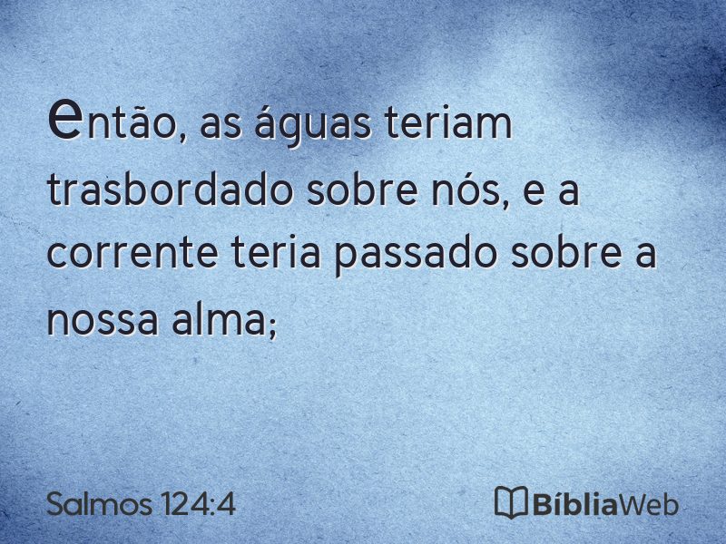 Salmos 124:4 em imagem para compartilhar