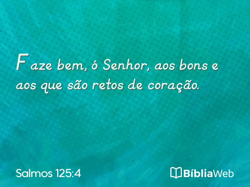 Salmos 125:4 em imagem para compartilhar