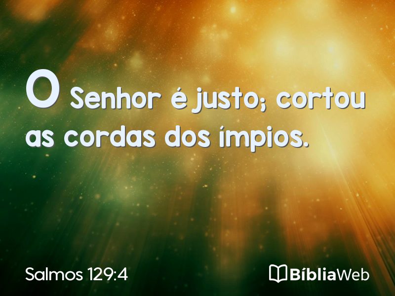 Salmos 129:4 em imagem para compartilhar