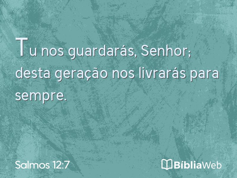 Salmos 12:7 em imagem para compartilhar
