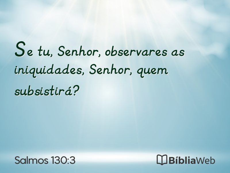 Salmos 130:3 em imagem para compartilhar