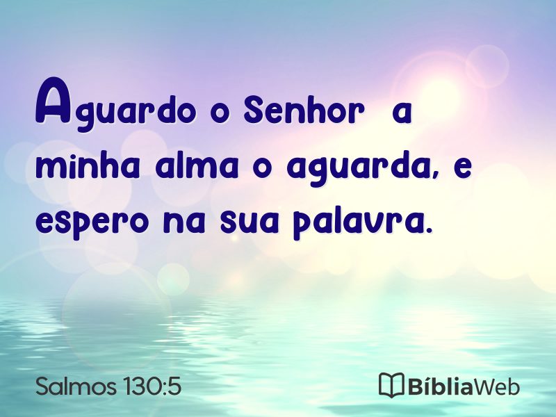 Salmos 130:5 em imagem para compartilhar