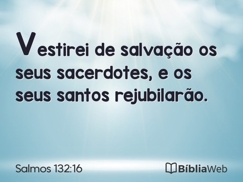 Salmos 132:16 em imagem para compartilhar