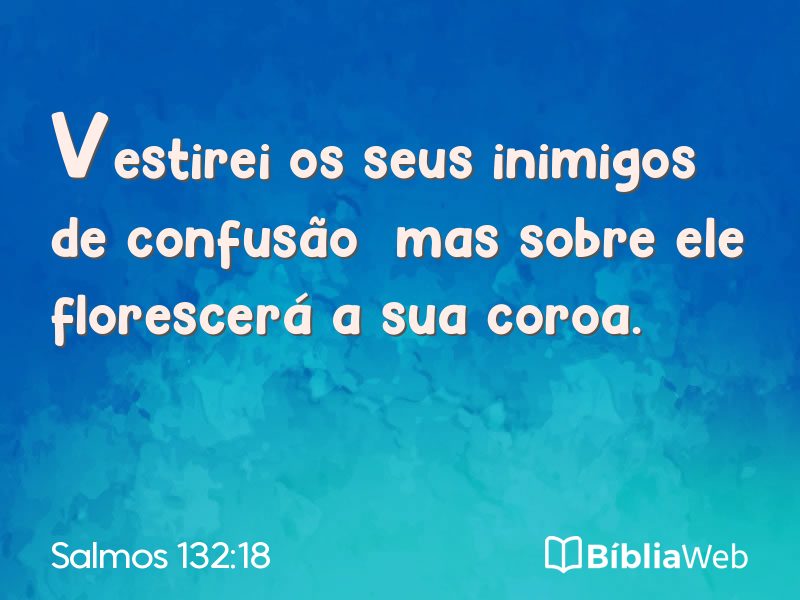 Salmos 132:18 em imagem para compartilhar