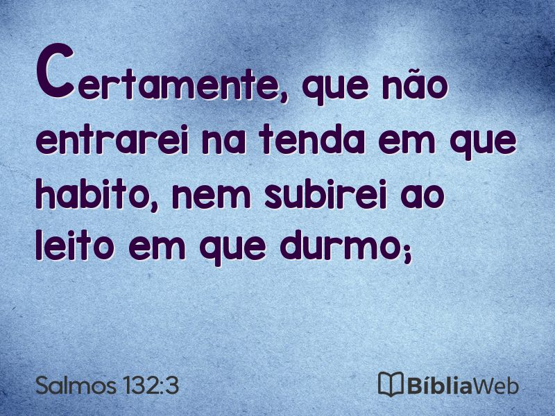 Salmos 132:3 em imagem para compartilhar